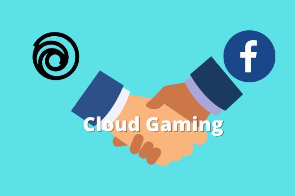 เกมจากค่ายUbisoftมาลงใน Facebook Cloud Gaming